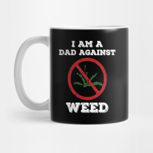 Dads Against Weed Funny Gardening Lawn Mowing Fathers Mug